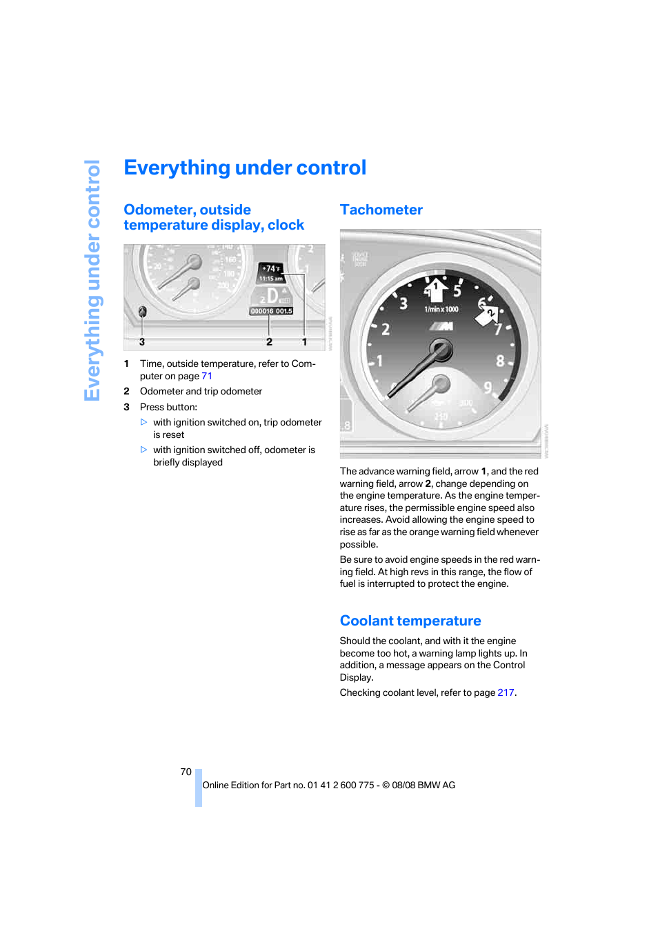 Everything under control, Odometer, outside temperature display, clock, Tachometer | Coolant temperature, Eter | BMW M6 Convertible 2009 User Manual | Page 72 / 270