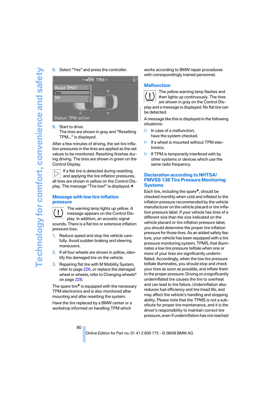 To message with low tire inflation pressure the m, Technology for comfort, convenience and safety | BMW M6 Convertible 2009 User Manual | Page 92 / 270