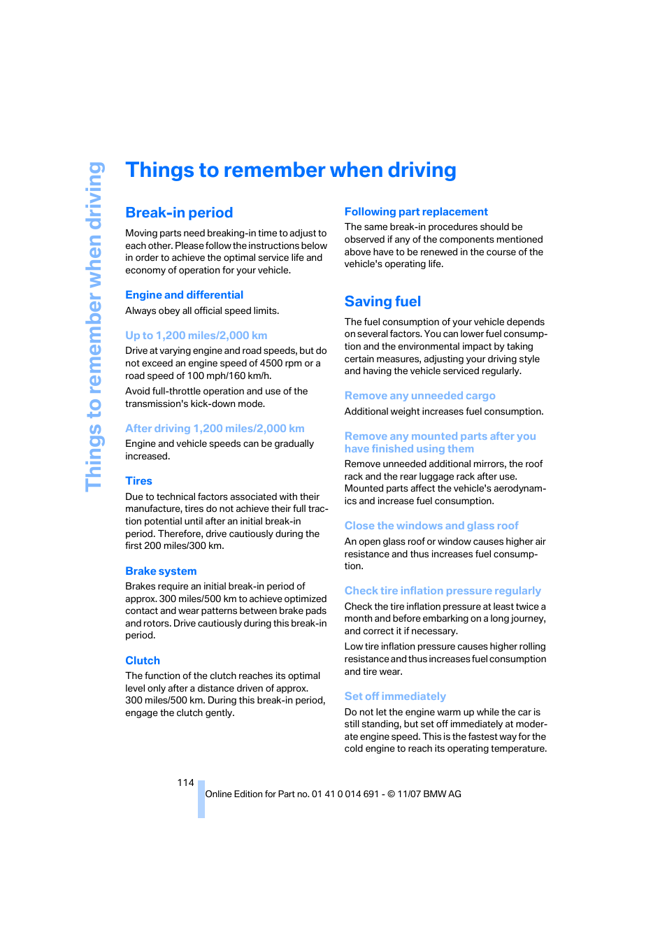 Things to remember when driving, Break-in period, Saving fuel | G ti, Things to re memb er when driving | BMW 135i Coupe 2008 User Manual | Page 116 / 260