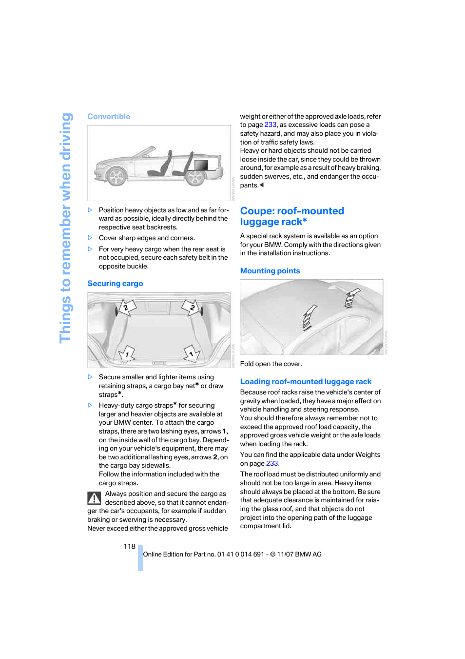 Coupe: roof-mounted luggage rack, Things to re memb er when driving | BMW 135i Coupe 2008 User Manual | Page 120 / 260