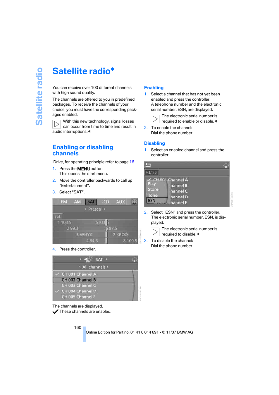 Satellite radio, Enabling or disabling channels, Sa tellite radi o | BMW 135i Coupe 2008 User Manual | Page 162 / 260