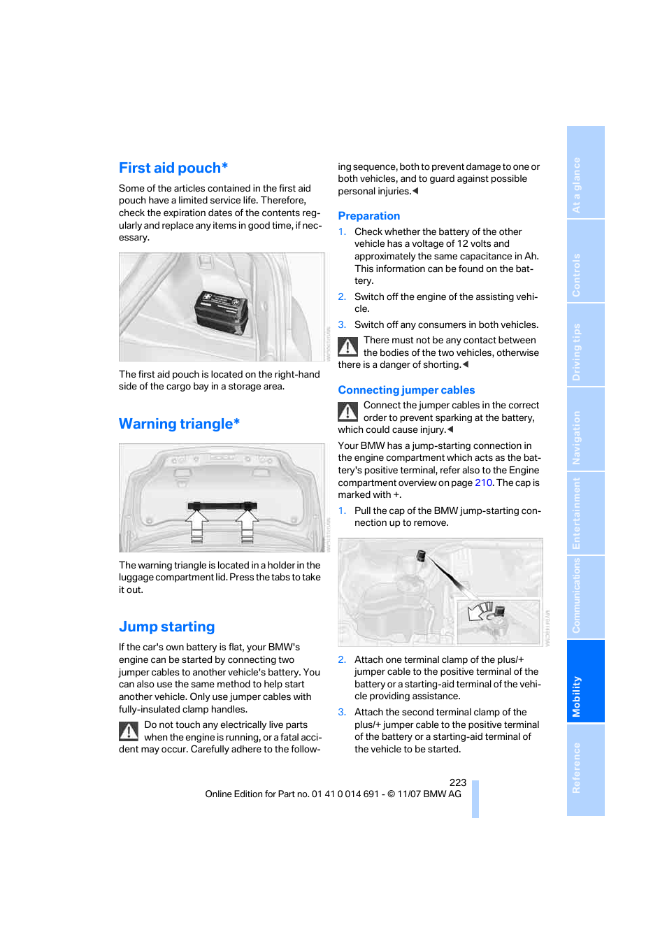 First aid pouch, Warning triangle, Jump starting | To jump starting | BMW 135i Coupe 2008 User Manual | Page 225 / 260