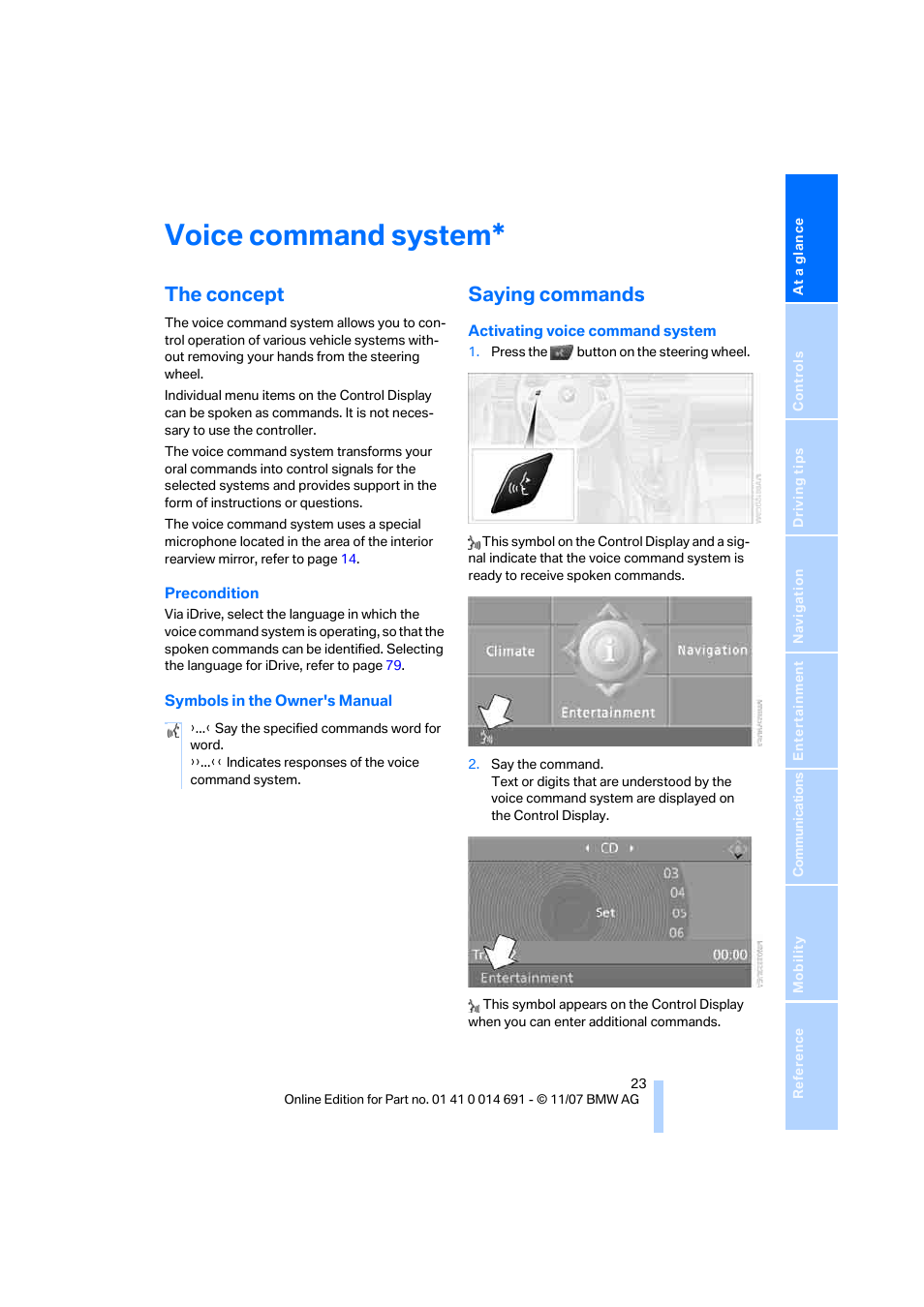 Voice command system, The concept, Saying commands | BMW 135i Coupe 2008 User Manual | Page 25 / 260