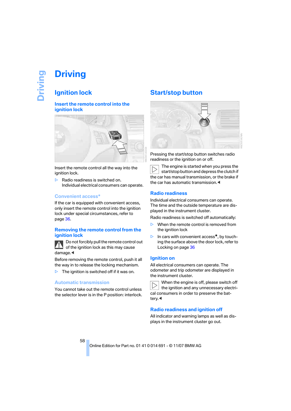 Driving, Ignition lock, Start/stop button | BMW 135i Coupe 2008 User Manual | Page 60 / 260