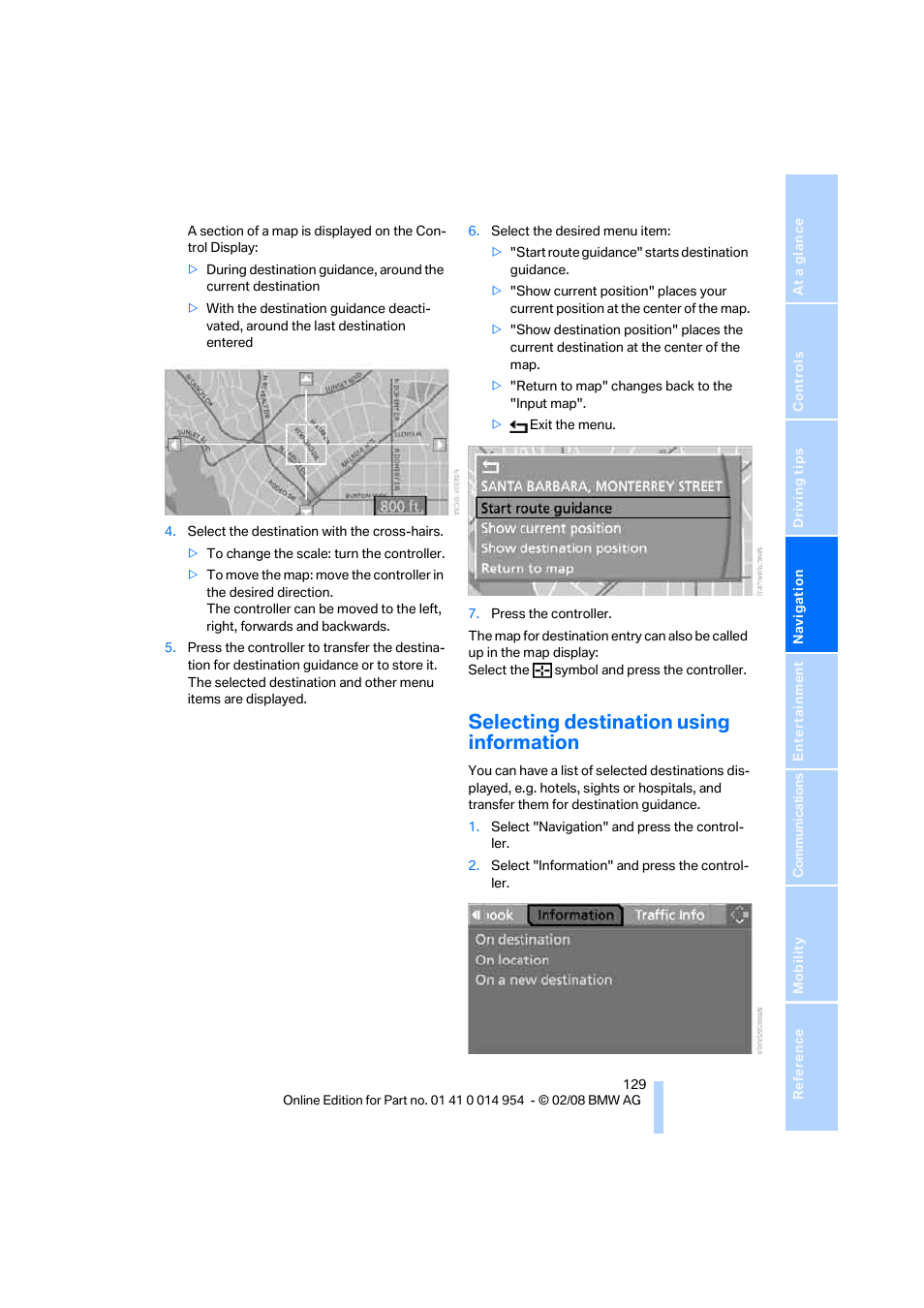 Selecting destination using information | BMW 135i Convertible 2008 User Manual | Page 131 / 264