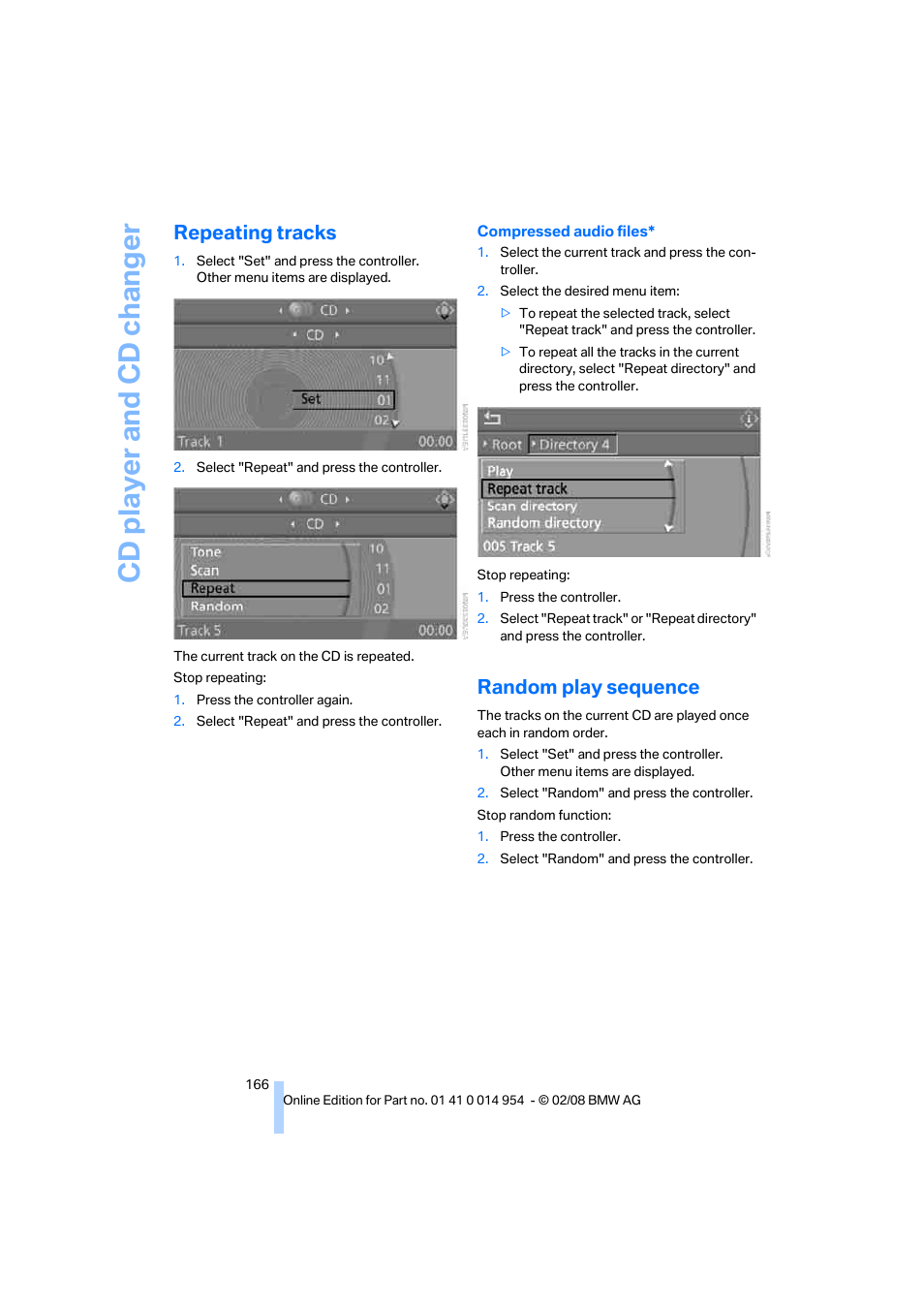 Repeating tracks, Random play sequence, Cd player and cd changer | BMW 135i Convertible 2008 User Manual | Page 168 / 264