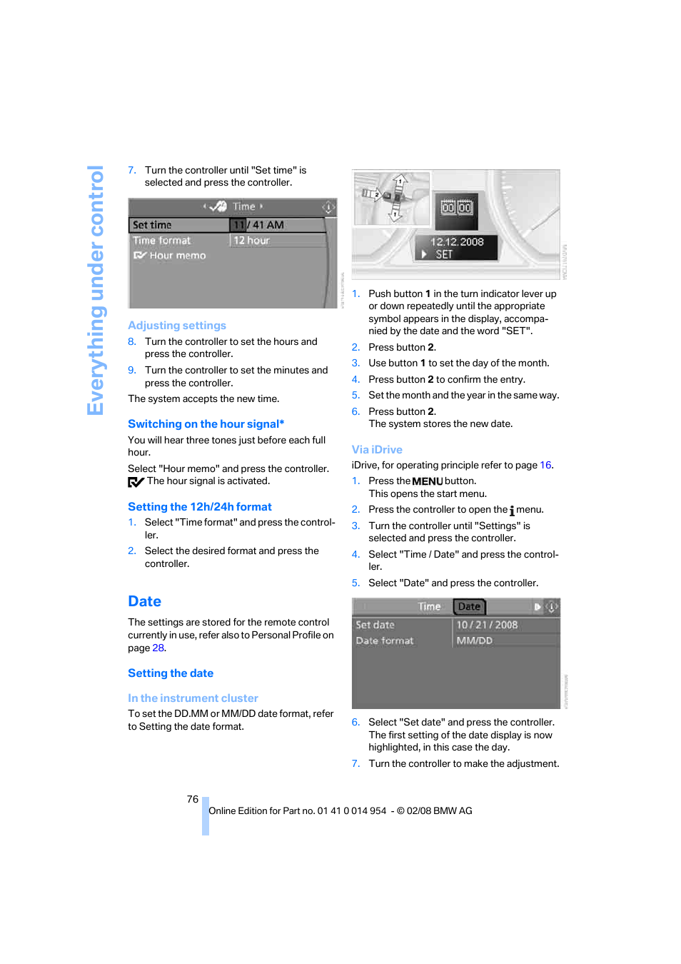 Date, Eve ryth ing un de r co nt rol | BMW 135i Convertible 2008 User Manual | Page 78 / 264