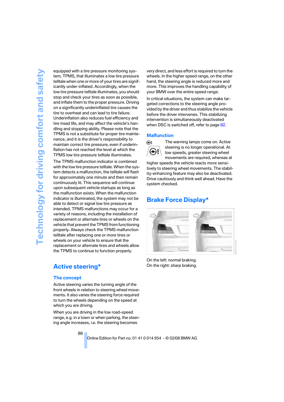 Active steering, Brake force display, Te chnology for driving comfort and safe ty | BMW 135i Convertible 2008 User Manual | Page 90 / 264