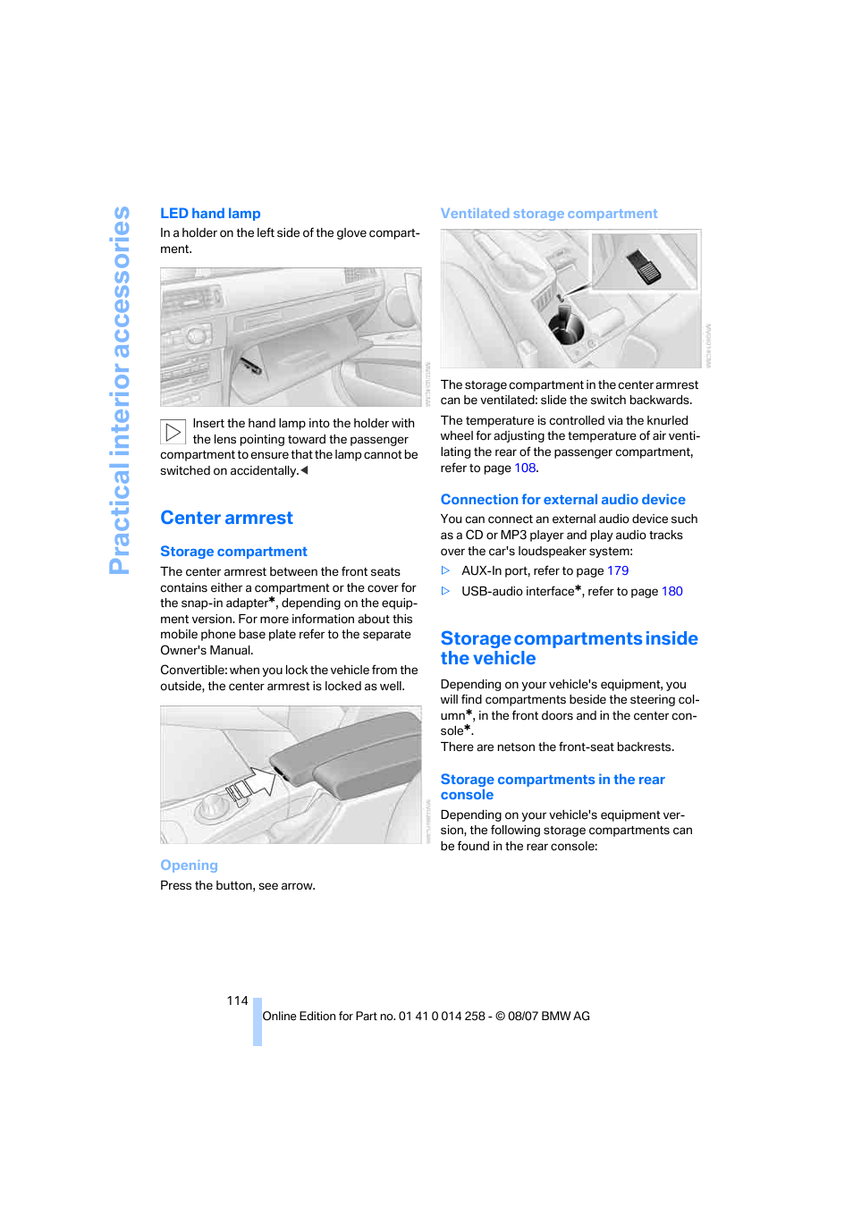 Center armrest, Storage compartments inside the vehicle, Practical interi or acc ess orie s | BMW 335i Convertible 2008 User Manual | Page 116 / 272