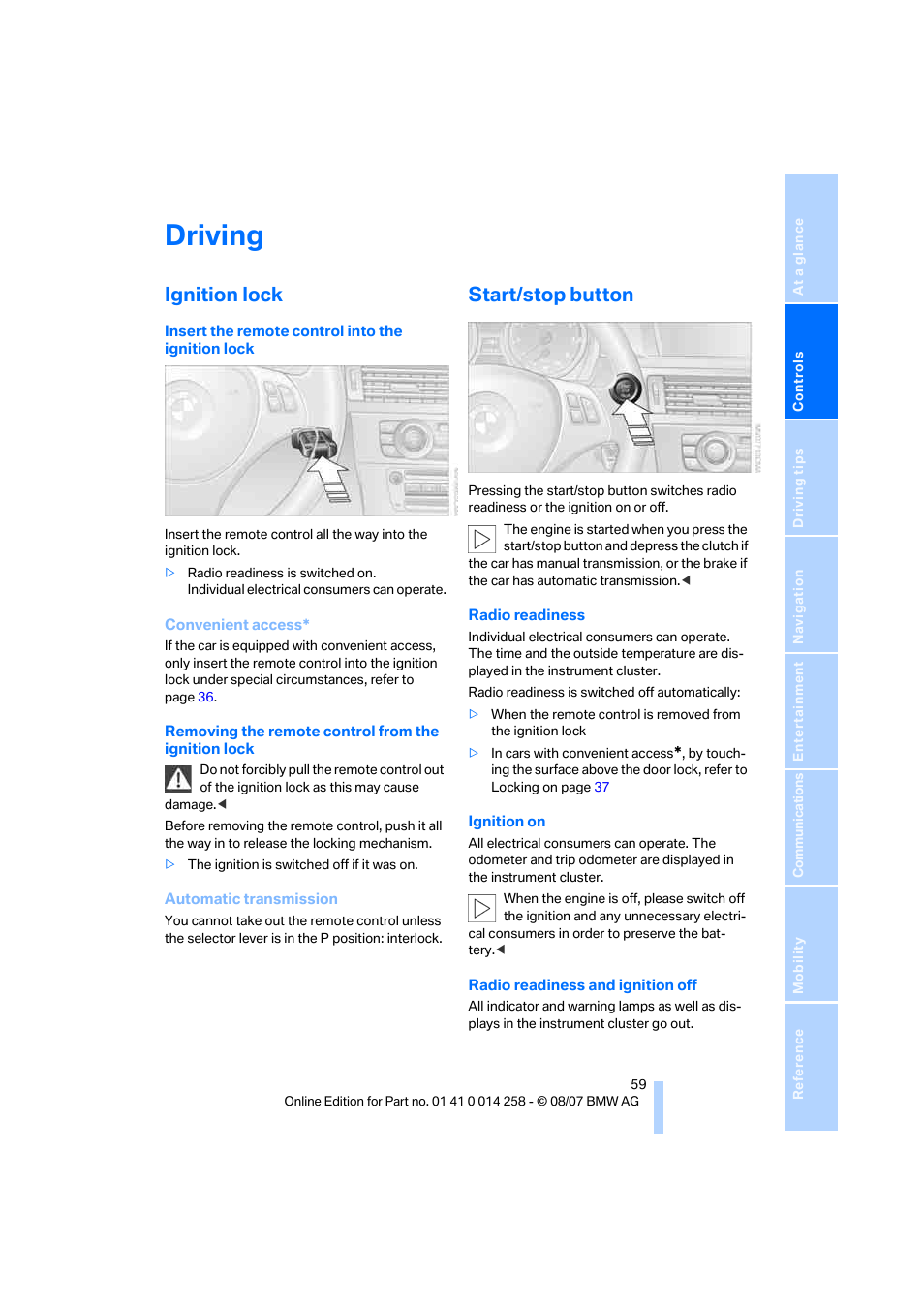 Driving, Ignition lock, Start/stop button | BMW 335i Convertible 2008 User Manual | Page 61 / 272