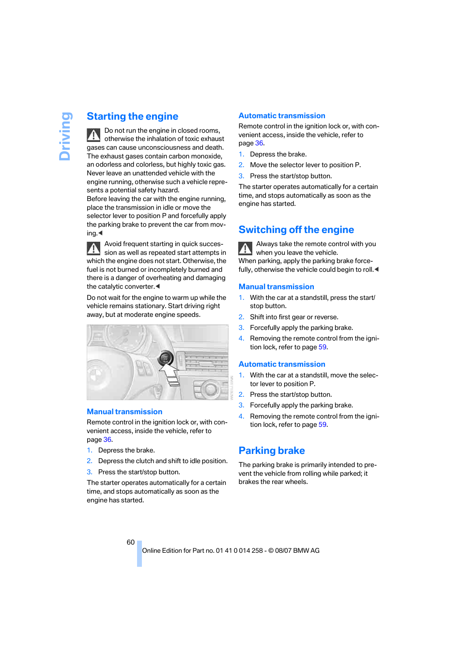 Starting the engine, Switching off the engine, Parking brake | Driving | BMW 335i Convertible 2008 User Manual | Page 62 / 272