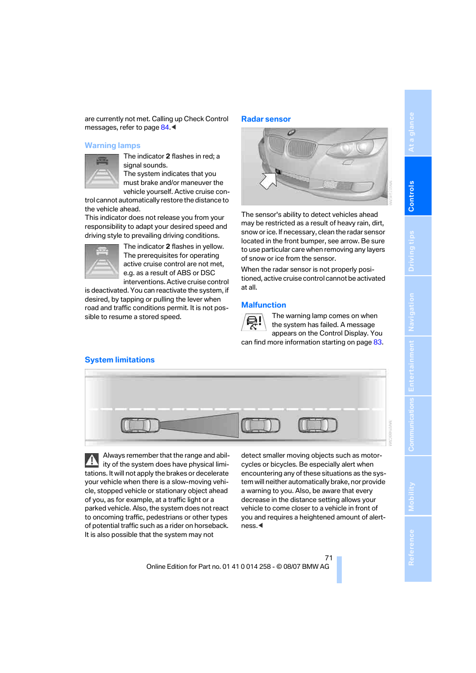 System limitations | BMW 335i Convertible 2008 User Manual | Page 73 / 272