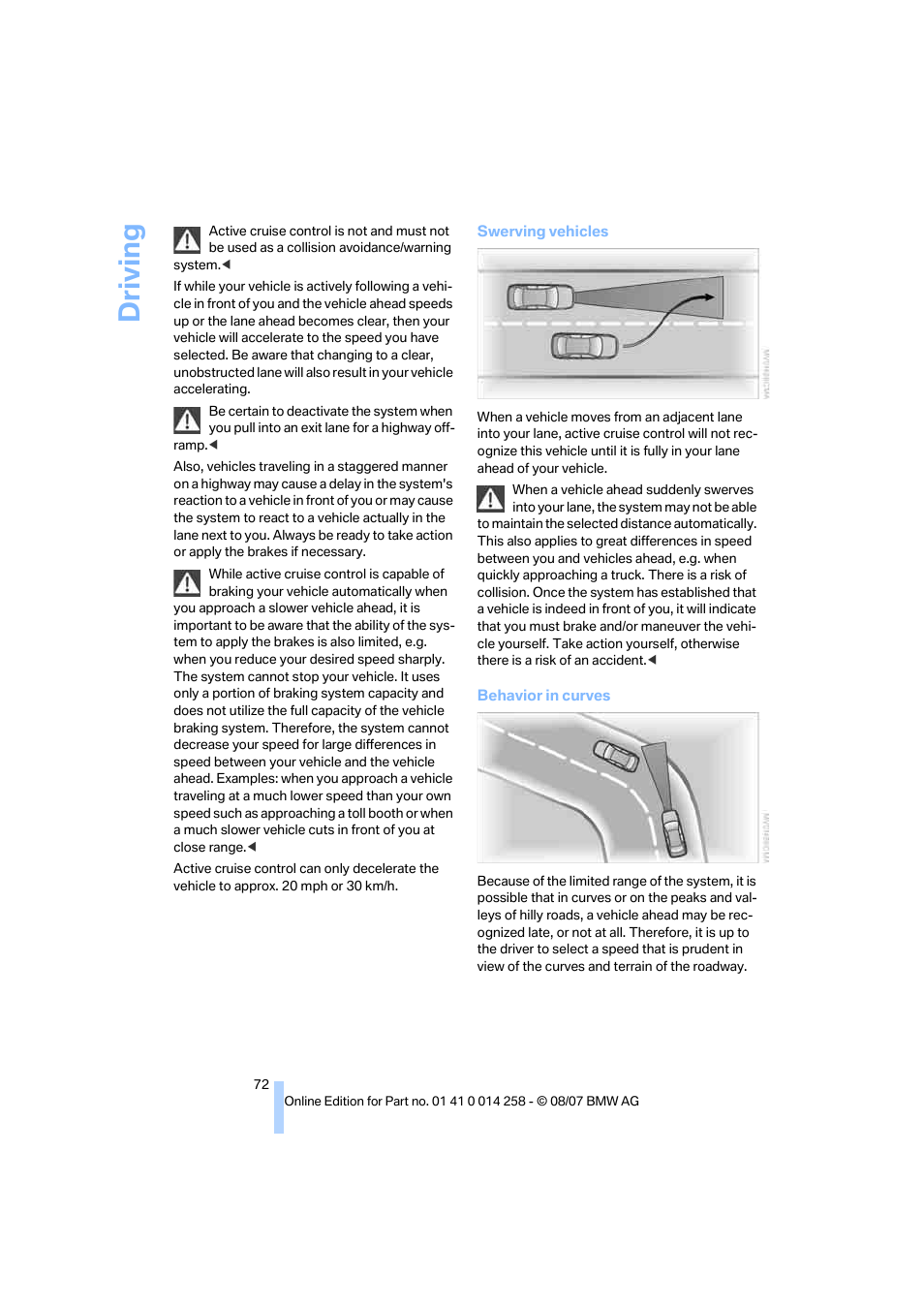 Driving | BMW 335i Convertible 2008 User Manual | Page 74 / 272