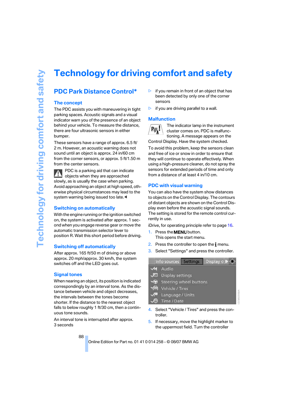 Technology for driving comfort and safety, Pdc park distance control, Te chnology for driving comfort and safe ty | BMW 335i Convertible 2008 User Manual | Page 90 / 272