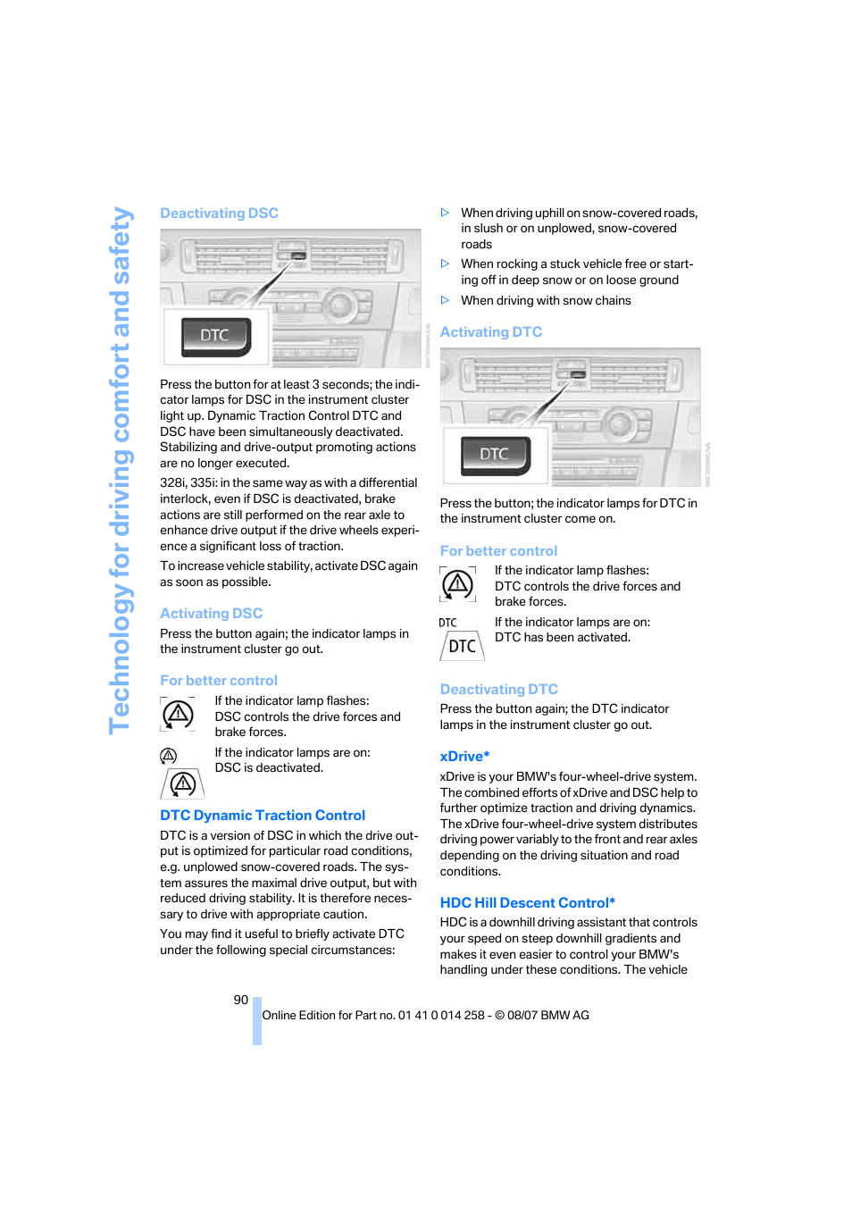 Te chnology for driving comfort and safe ty | BMW 335i Convertible 2008 User Manual | Page 92 / 272