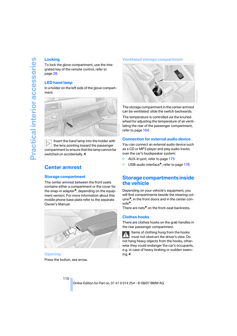 Center armrest, Storage compartments inside the vehicle, Practical interi or acc ess orie s | BMW 328xi Sports Wagon 2008 User Manual | Page 112 / 274