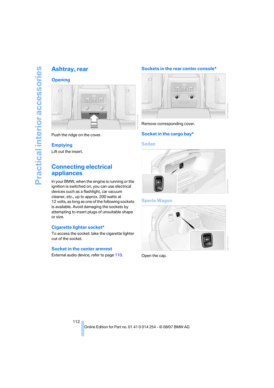 Ashtray, rear, Connecting electrical appliances, Practical interi or acc ess orie s | BMW 328xi Sports Wagon 2008 User Manual | Page 114 / 274