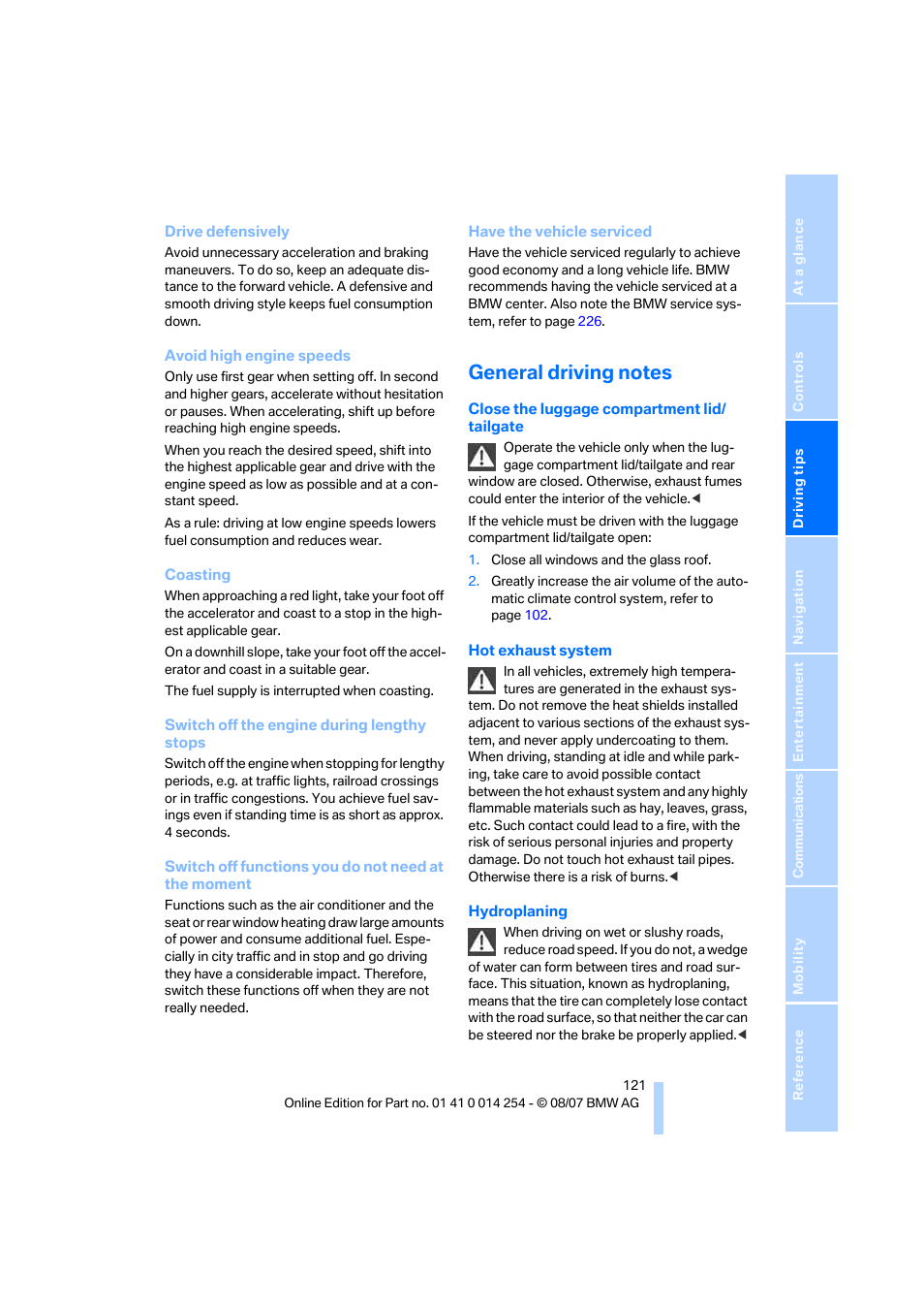 General driving notes | BMW 328xi Sports Wagon 2008 User Manual | Page 123 / 274