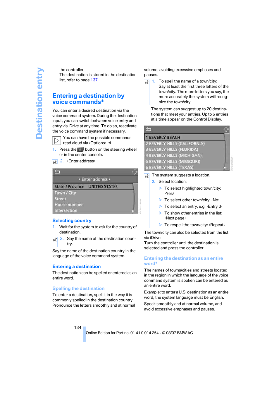 Entering a destination by voice commands, Entering a destination by voice com- mands, Destination entry | BMW 328xi Sports Wagon 2008 User Manual | Page 136 / 274