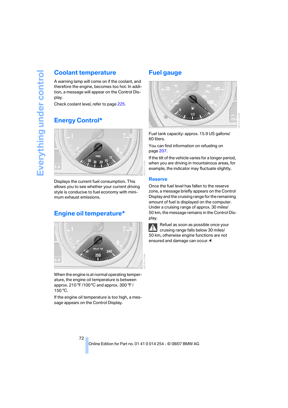 Coolant temperature, Energy control, Engine oil temperature | Fuel gauge, Eve ryth ing un de r co nt rol | BMW 328xi Sports Wagon 2008 User Manual | Page 74 / 274