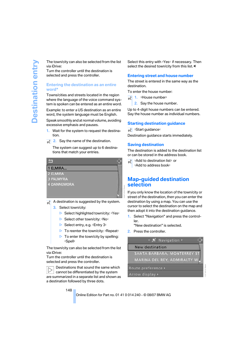 Map-guided destination selection, Destination entry | BMW 550i Sedan 2008 User Manual | Page 150 / 288