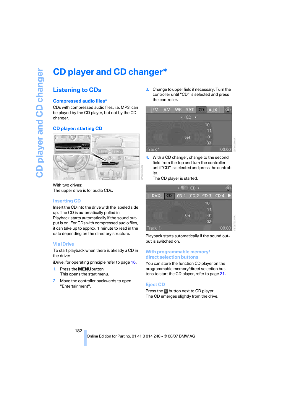 Cd player and cd changer, Listening to cds | BMW 550i Sedan 2008 User Manual | Page 184 / 288