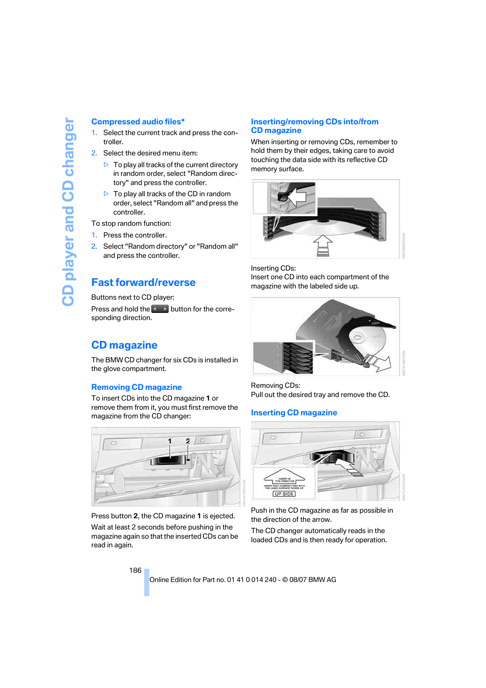 Fast forward/reverse, Cd magazine, Cd player and cd changer | BMW 550i Sedan 2008 User Manual | Page 188 / 288