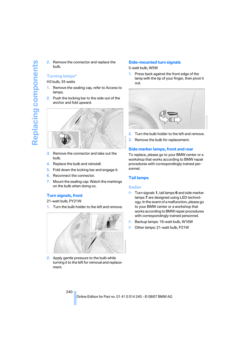 Replacing components | BMW 550i Sedan 2008 User Manual | Page 242 / 288