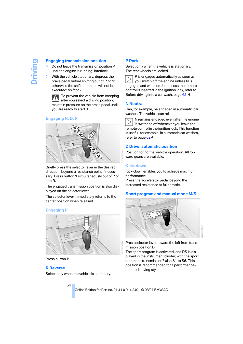 Driving | BMW 550i Sedan 2008 User Manual | Page 66 / 288