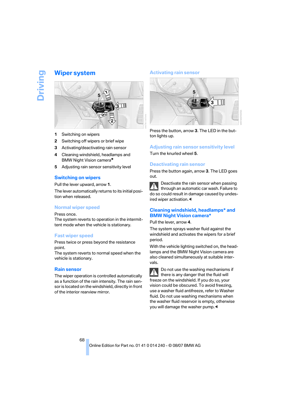 Wiper system, Driving | BMW 550i Sedan 2008 User Manual | Page 70 / 288