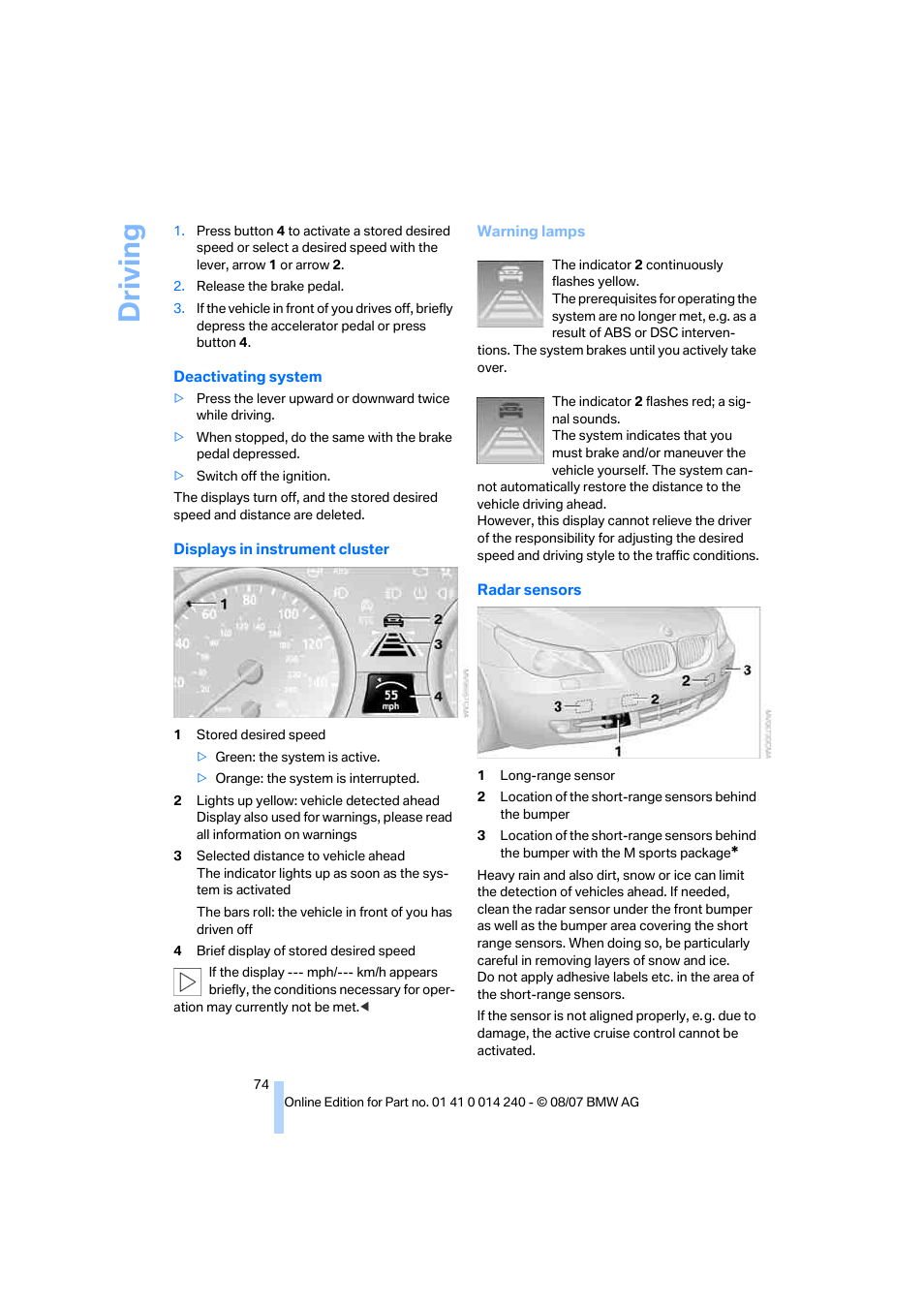 Driving | BMW 550i Sedan 2008 User Manual | Page 76 / 288