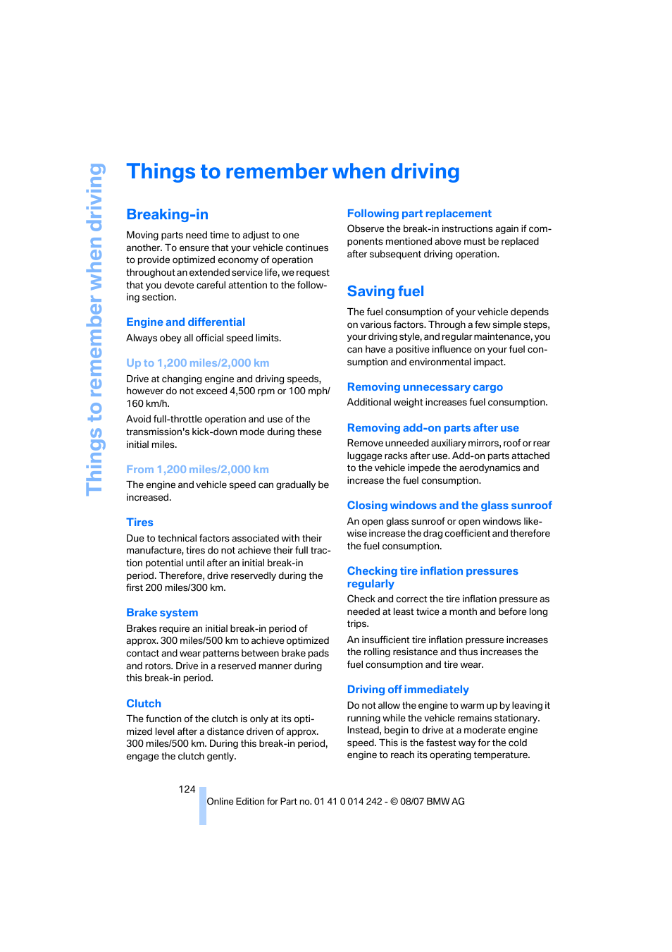 Things to remember when driving, Breaking-in, Saving fuel | G ti, Things to re memb er when driving | BMW 650i Convertible 2008 User Manual | Page 126 / 264