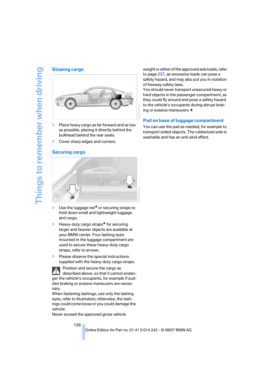 Securing cargo, Things to re memb er when driving | BMW 650i Convertible 2008 User Manual | Page 130 / 264