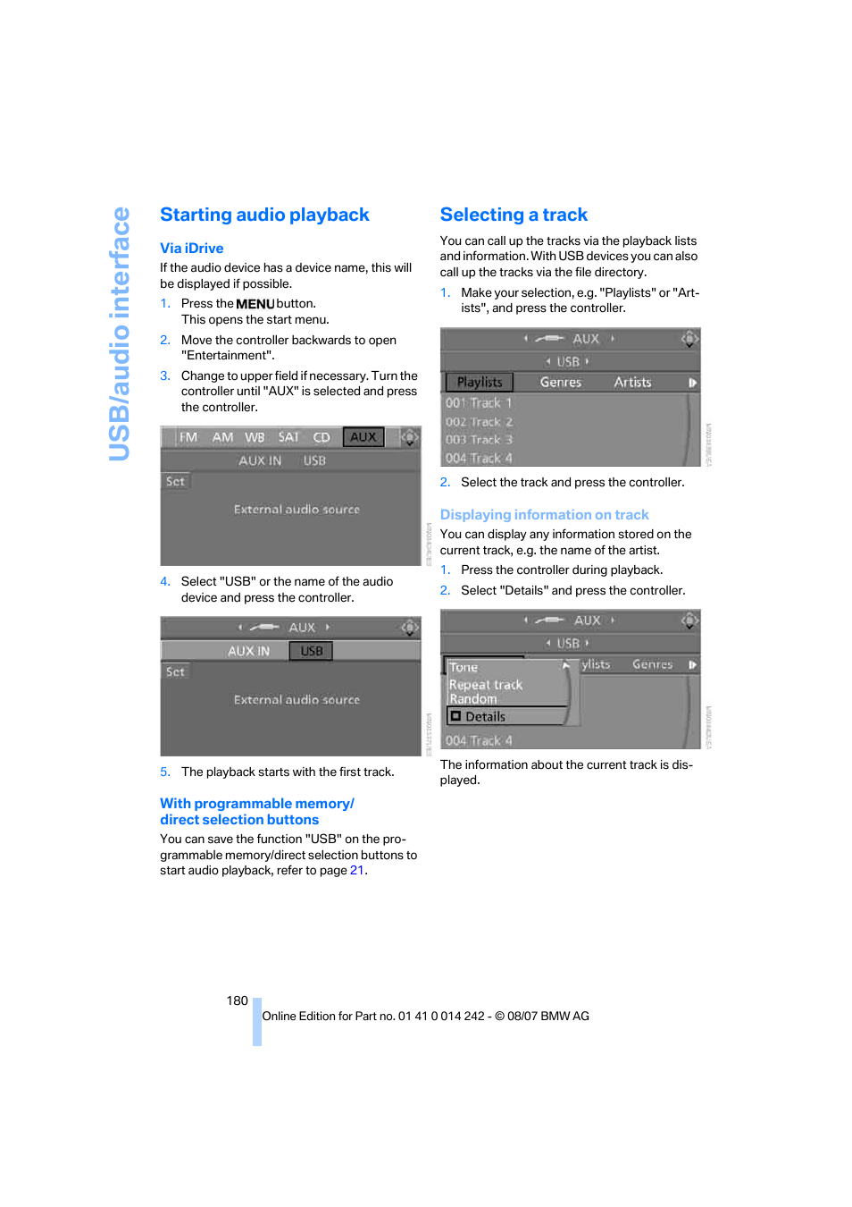 Starting audio playback, Selecting a track, Us b/audio interf ace | BMW 650i Convertible 2008 User Manual | Page 182 / 264