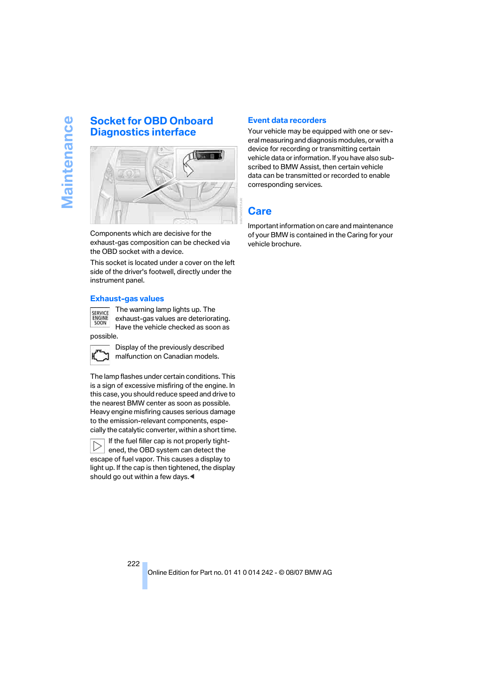 Socket for obd onboard diagnostics interface, Care, Maintenance | BMW 650i Convertible 2008 User Manual | Page 224 / 264