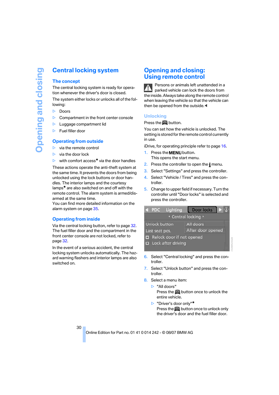 Central locking system, Opening and closing: using remote control, Opening and closing | BMW 650i Convertible 2008 User Manual | Page 32 / 264