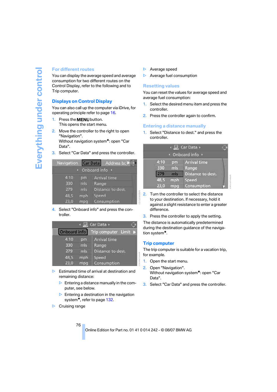 Eve ryth ing un de r co nt rol | BMW 650i Convertible 2008 User Manual | Page 78 / 264