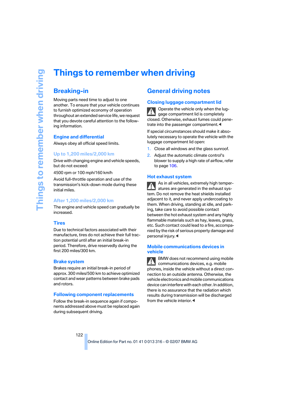 Things to remember when driving, Breaking-in, General driving notes | G ti, Things to re memb er when driving | BMW 760Li Sedan 2008 User Manual | Page 124 / 254