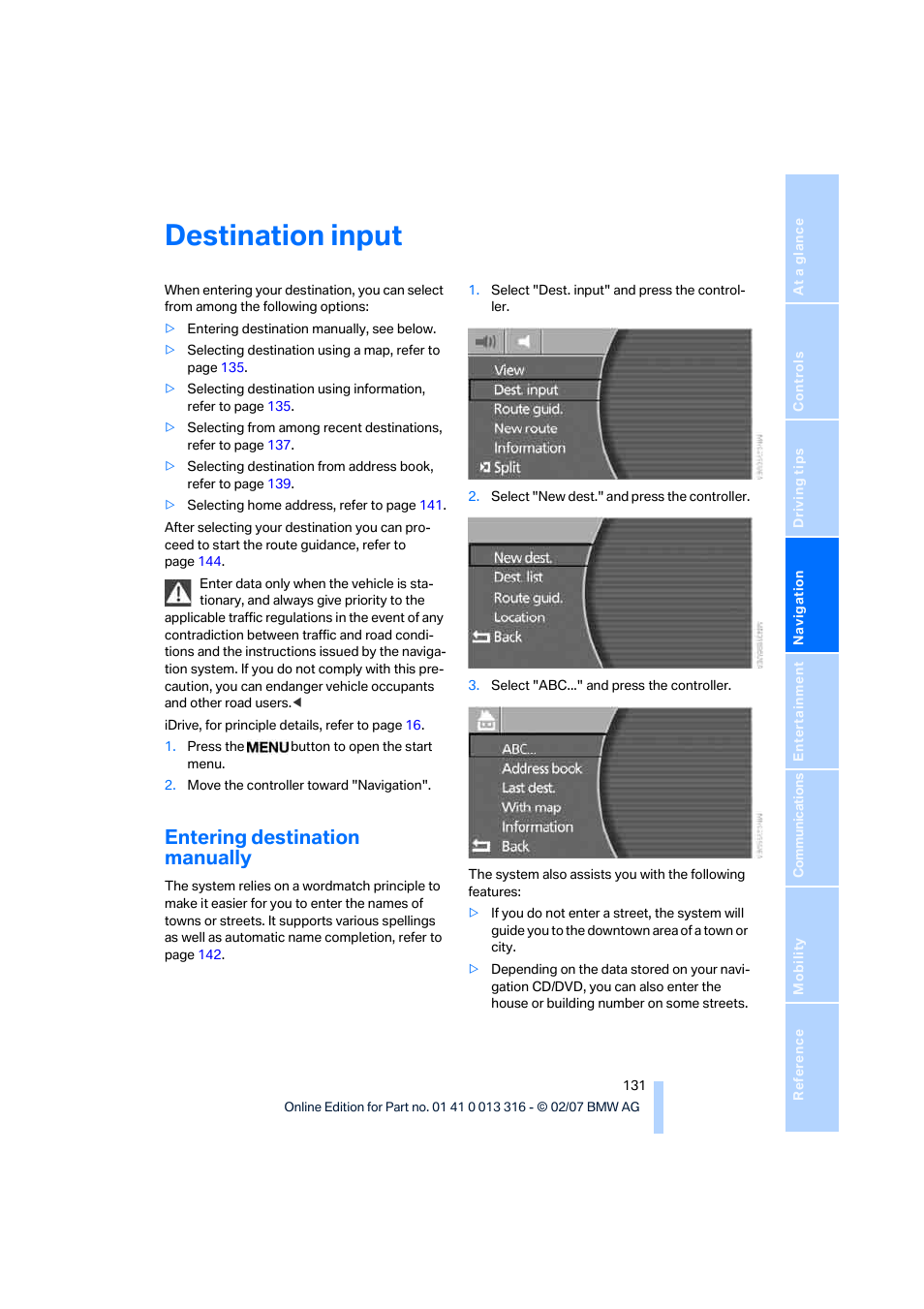 Destination input, Entering destination manually | BMW 760Li Sedan 2008 User Manual | Page 133 / 254