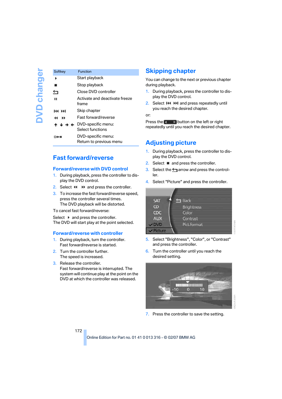 Fast forward/reverse, Skipping chapter, Adjusting picture | Dv d ch an g e r | BMW 760Li Sedan 2008 User Manual | Page 174 / 254