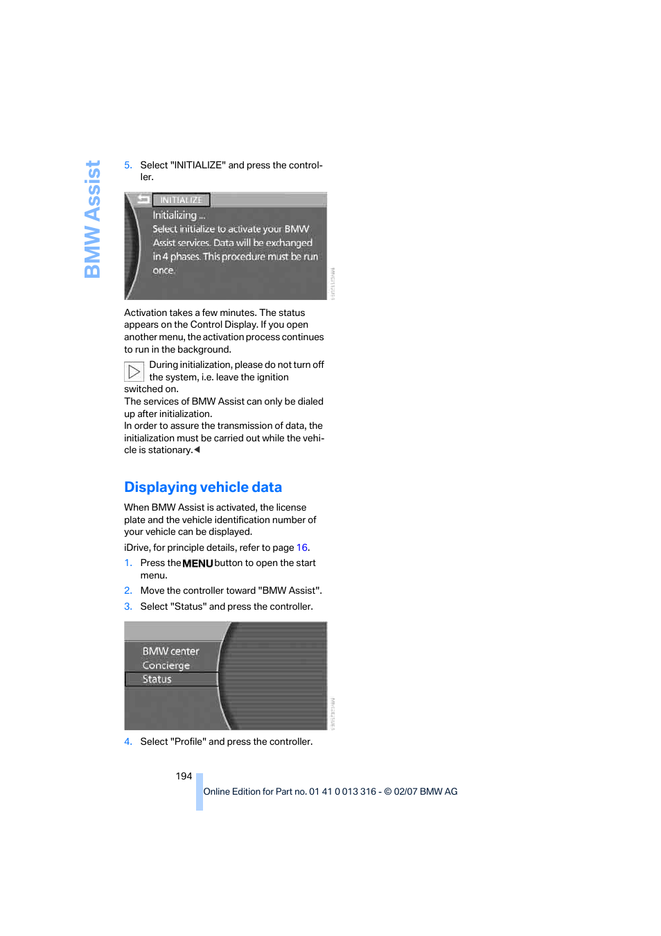 Displaying vehicle data, Bmw assis t | BMW 760Li Sedan 2008 User Manual | Page 196 / 254