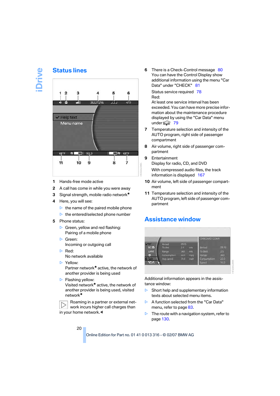 Status lines, Assistance window, Idriv e | BMW 760Li Sedan 2008 User Manual | Page 22 / 254