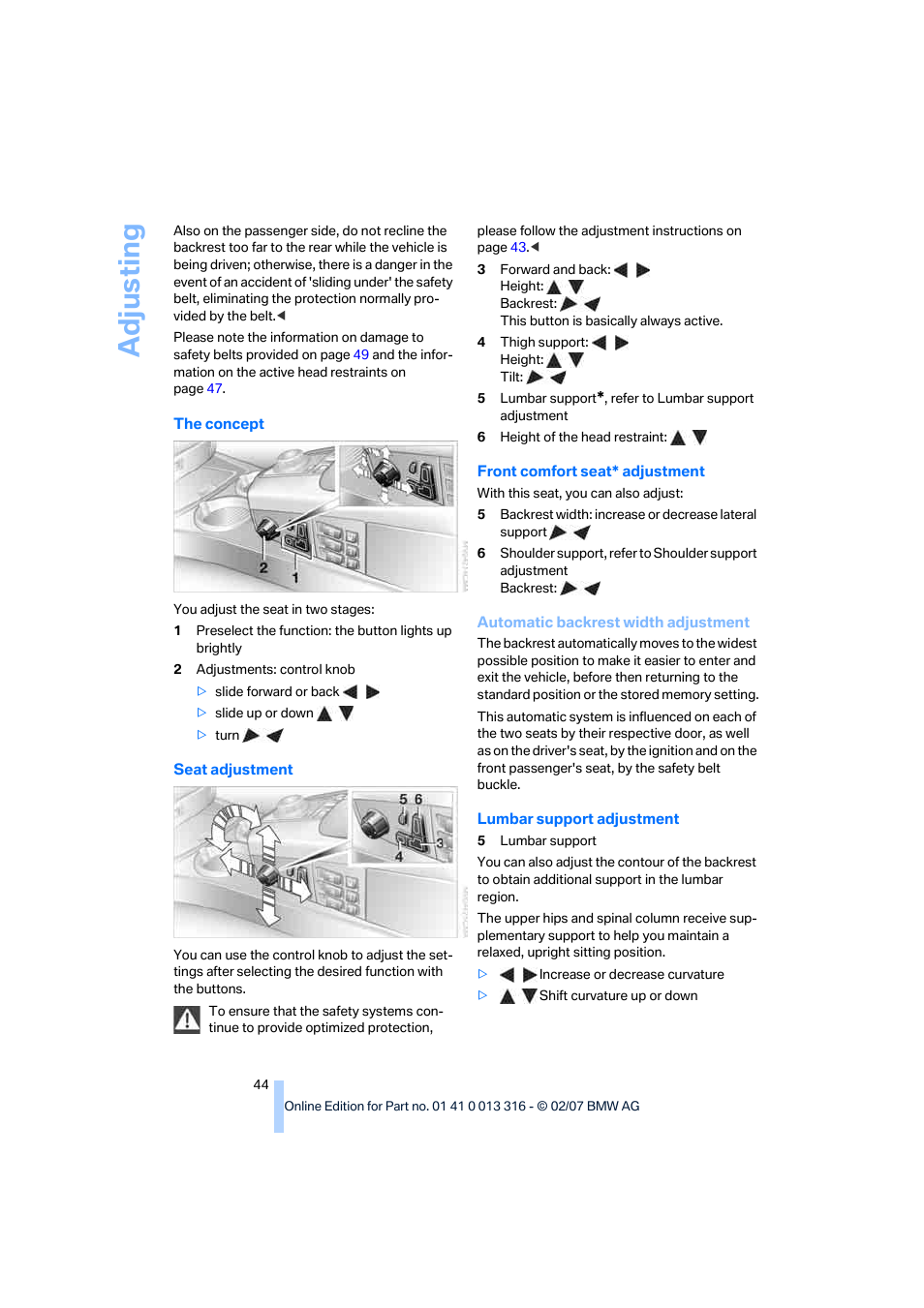 Adju sting | BMW 760Li Sedan 2008 User Manual | Page 46 / 254