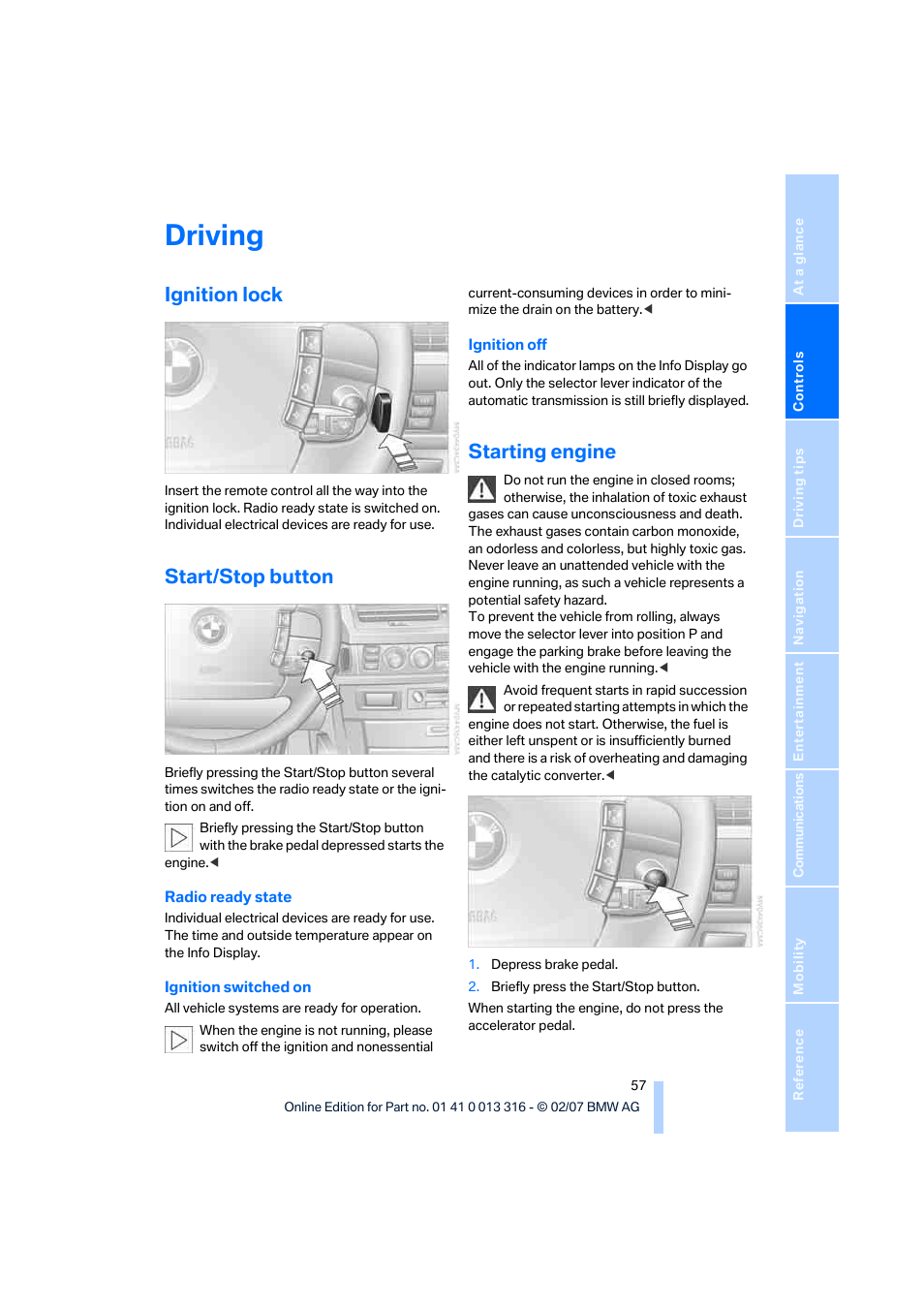 Driving, Ignition lock, Start/stop button | Starting engine, Tion lock | BMW 760Li Sedan 2008 User Manual | Page 59 / 254