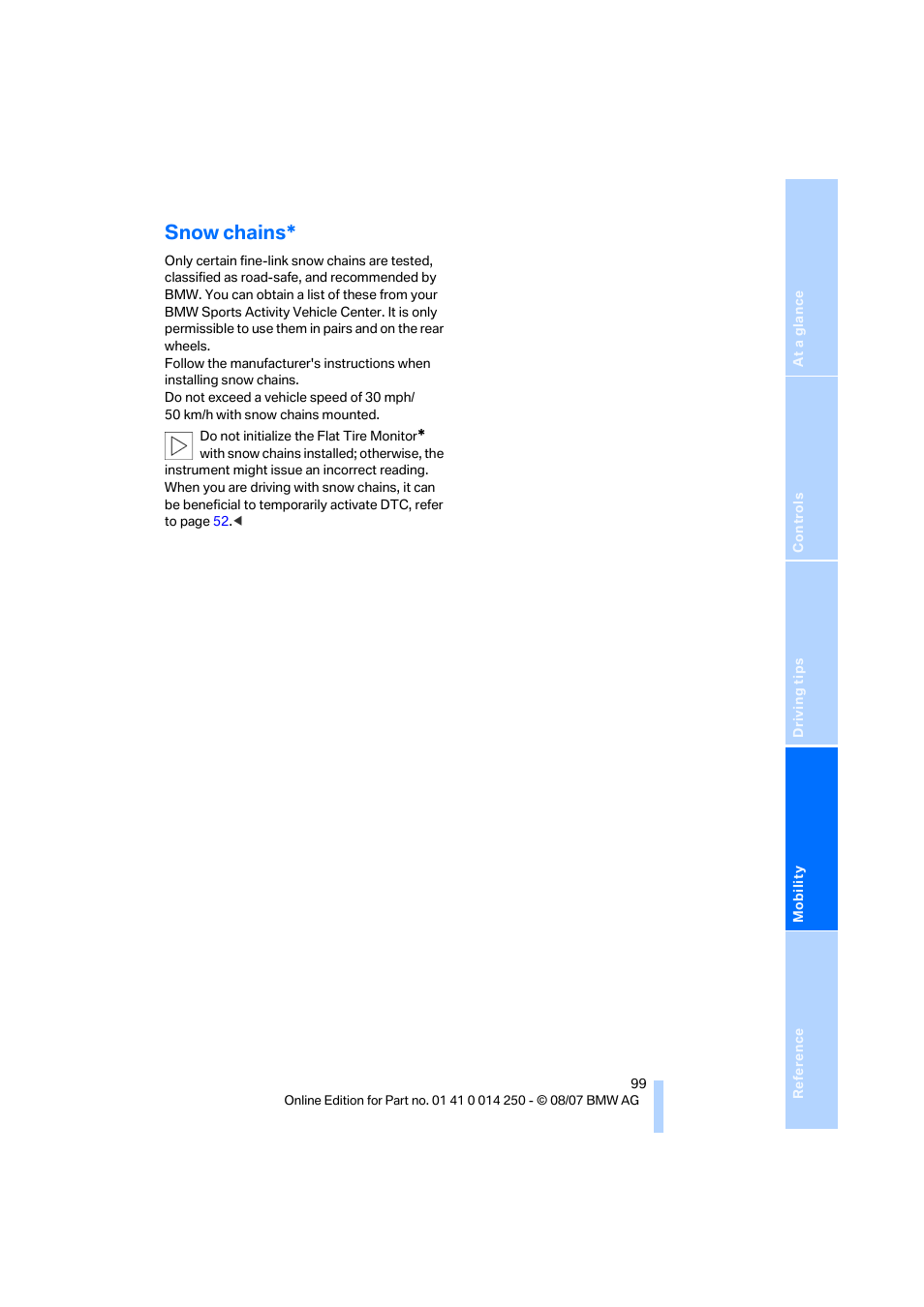 Snow chains | BMW X3 3.0si 2008 User Manual | Page 101 / 140