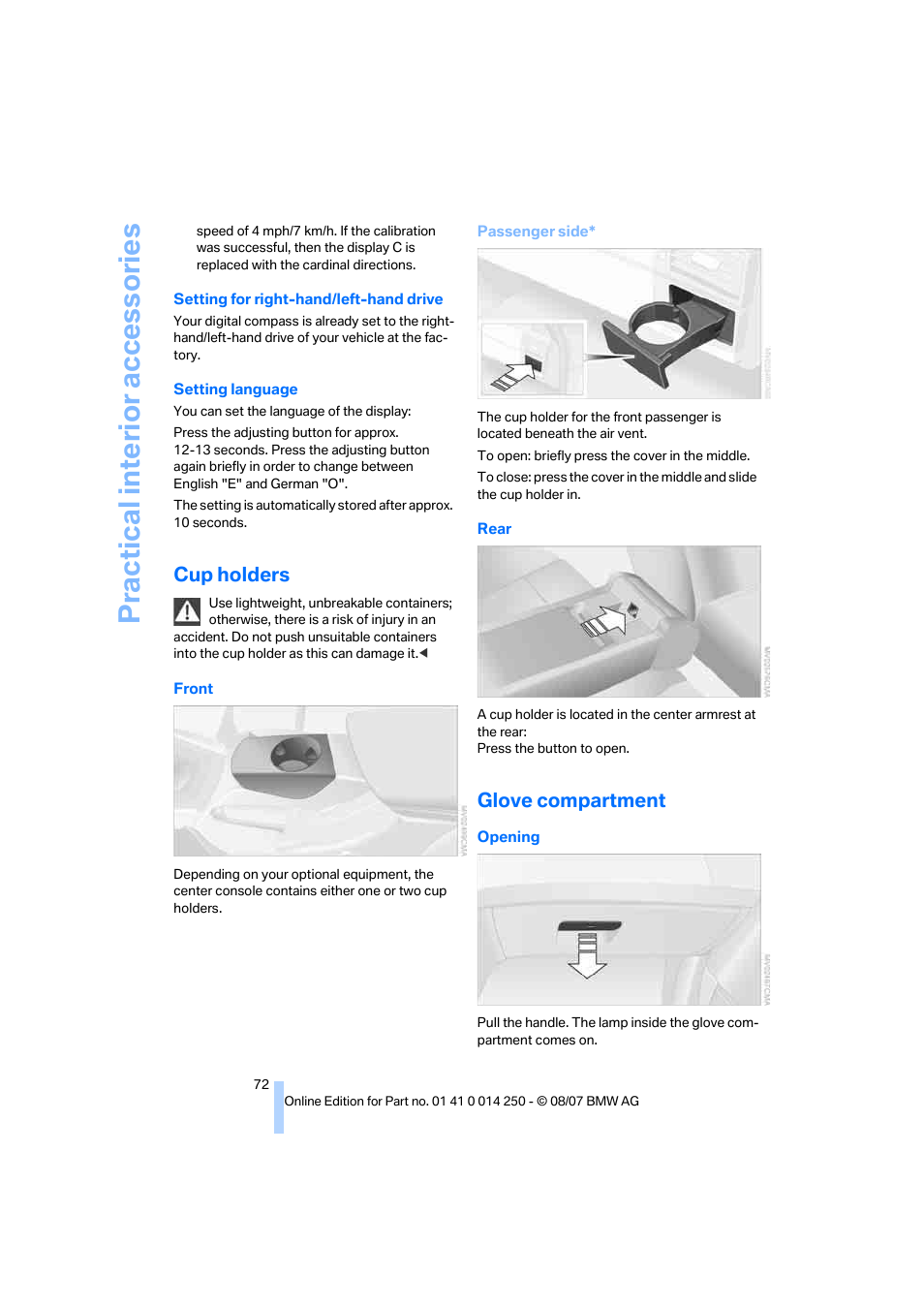 Cup holders, Glove compartment, Practical interi or acc ess orie s | BMW X3 3.0si 2008 User Manual | Page 74 / 140