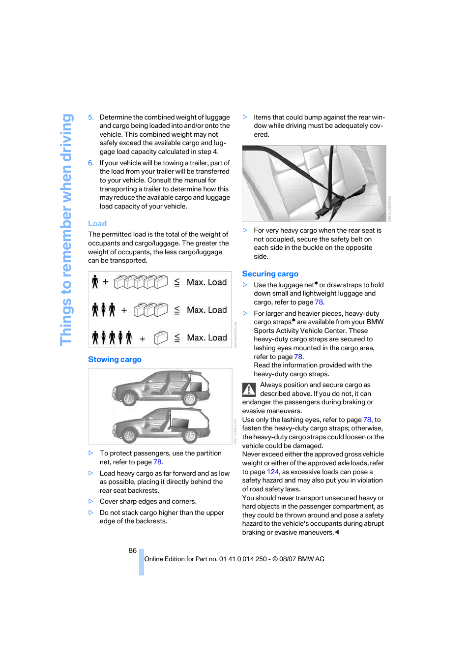 Things to re memb er when driving | BMW X3 3.0si 2008 User Manual | Page 88 / 140