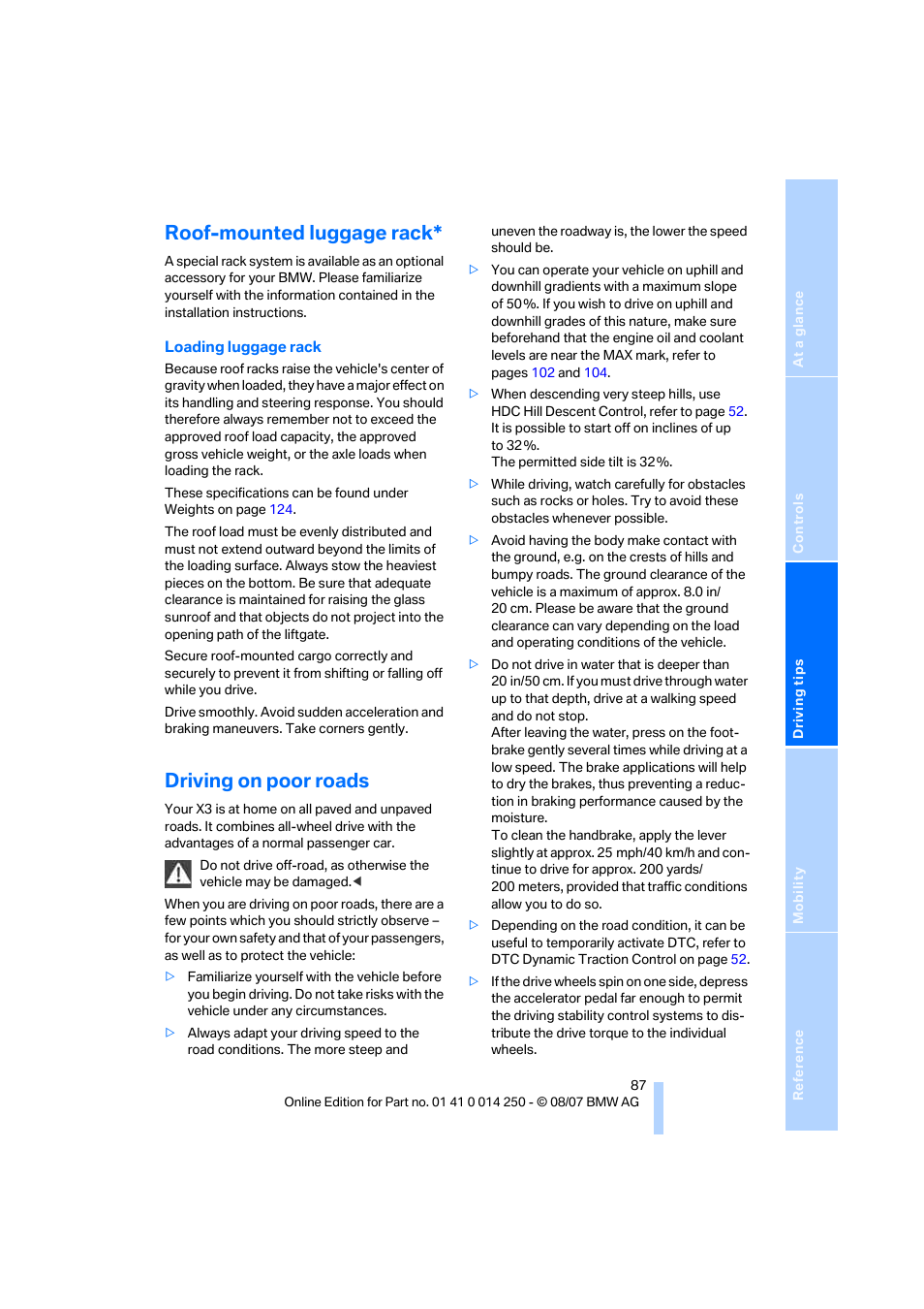 Roof-mounted luggage rack, Driving on poor roads | BMW X3 3.0si 2008 User Manual | Page 89 / 140