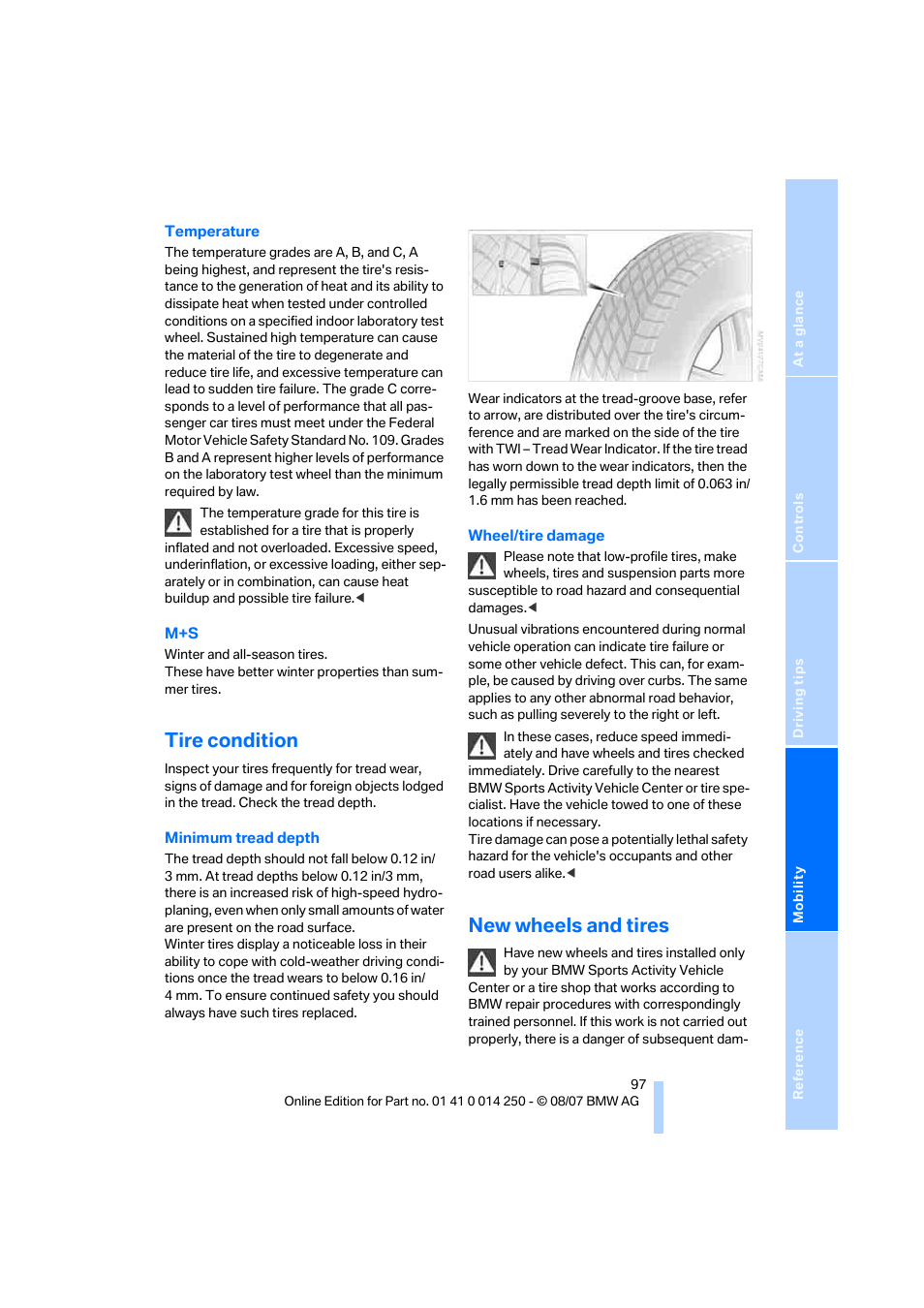 Tire condition, New wheels and tires | BMW X3 3.0si 2008 User Manual | Page 99 / 140