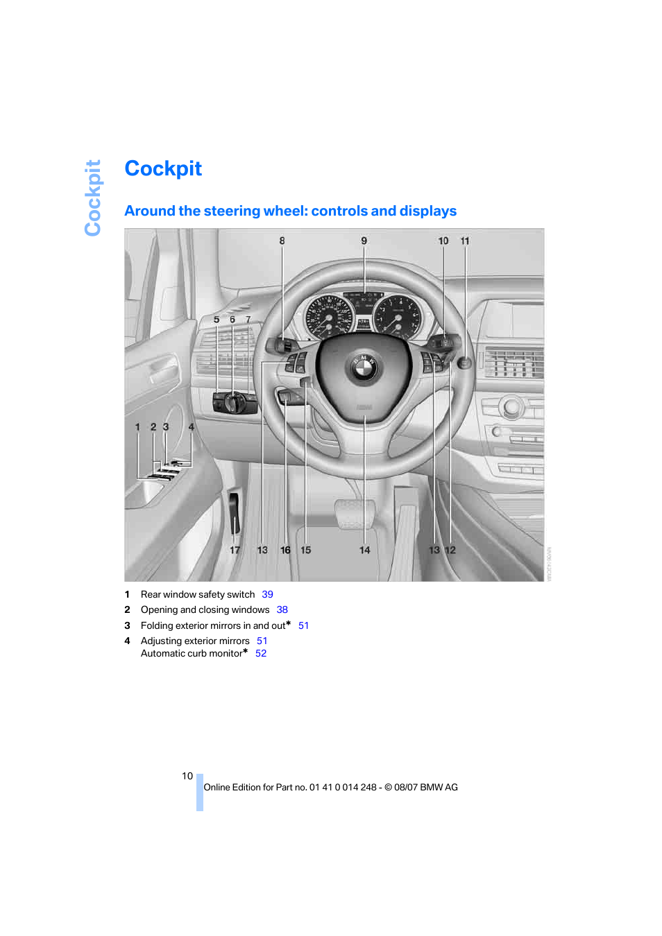 Cockpit, Around the steering wheel: controls and displays | BMW X5 4.8i 2008 User Manual | Page 12 / 292